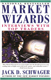 Market Wizards: Interviews with Top Traders